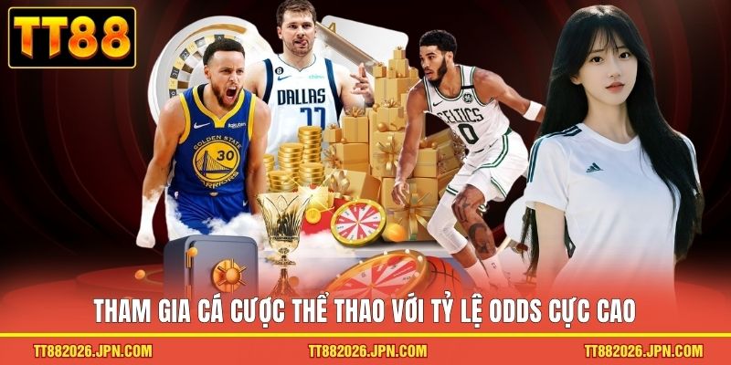 Tham gia cá cược thể thao với tỷ lệ Odds cực cao